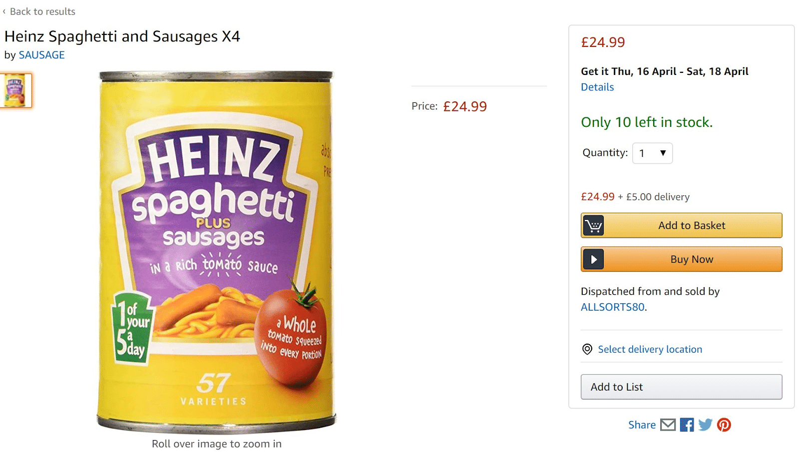The price for a 4-pack of Heinz Spaghetti Plus Sausages went up to 24 pounds versus the normal price of 4 pounds